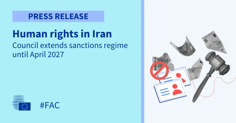 EU Extends Sanctions Against Iran over Human Rights Abuses Until 2027