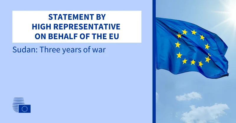 EU Condemns Ongoing Sudan War on Third Anniversary, Calls for Ceasefire and Sanctions Expansion