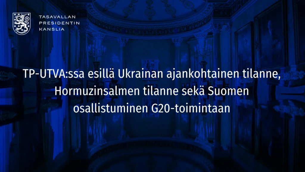 Finland discusses Ukraine support, Hormuz navigation and NATO preparations