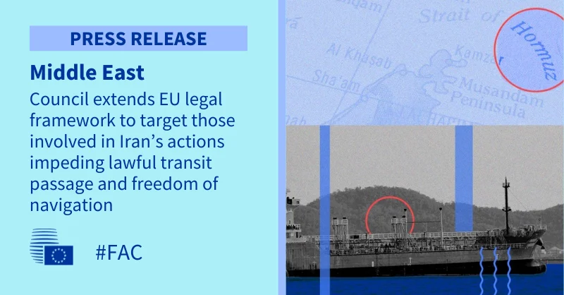 EU extends sanctions framework to target Iran over Strait of Hormuz navigation threats