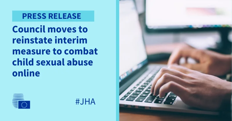 Council backs reinstatement of interim online child abuse detection rule