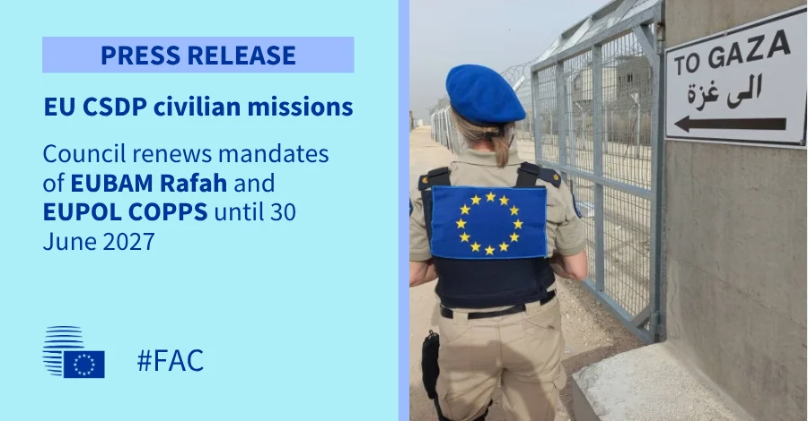 Council renews EUBAM Rafah and EUPOL COPPS mandates until 30 June 2027