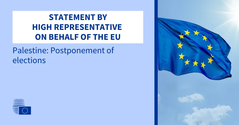 EU regrets Palestinian Authority postponement of elections to September 2027
