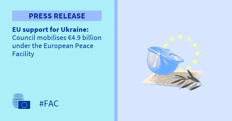 EU mobilises EUR 4.9 billion in support for Ukraine under European Peace Facility